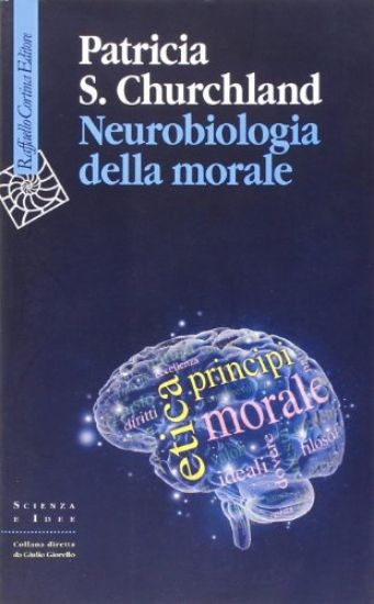 Immagine di NEUROBIOLOGIA DELLA MORALE