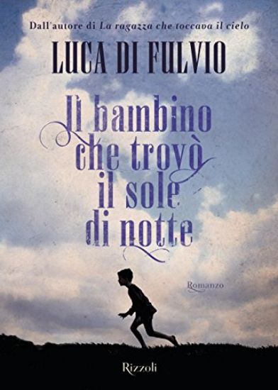 Immagine di BAMBINO CHE TROVO` IL SOLE DI NOTTE (IL)