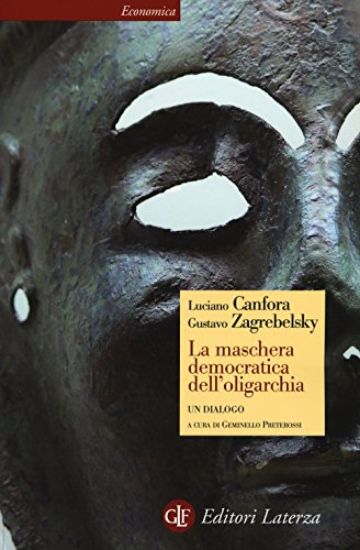 Immagine di MASCHERA DEMOCRATICA DELL`OLIGARCHIA (LA) UN DIALOGO