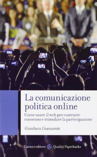 Immagine di COMUNICAZIONE POLITICA ONLINE (LA)