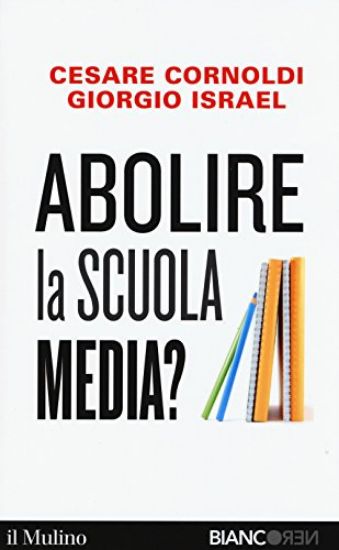 Immagine di ABOLIRE LA SCUOLA MEDIA?