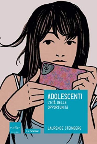 Immagine di ADOLESCENTI. L`ETA` DELLE OPPORTUNITA`