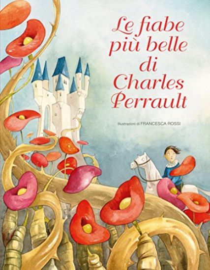 Immagine di FIABE PIU` BELLE DI CHARLES PERRAULT