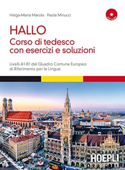 Immagine di HALLO! CORSO DI TEDESCO CON ESERCIZI E SOLUZIONI. A1-B1. CON 2 CD AUDIO