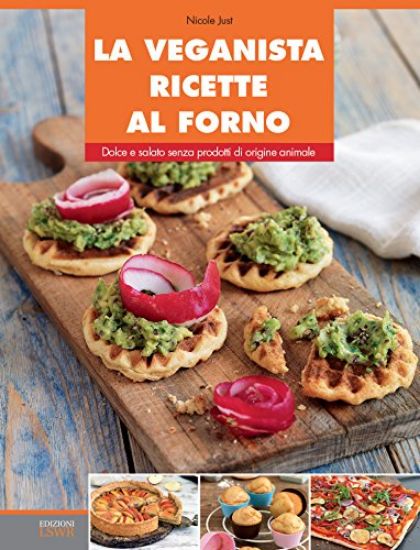 Immagine di VEGANISTA RICETTE AL FORNO