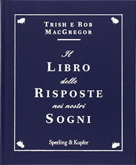 Immagine di LIBRO DELLE RISPOSTE NEI NOSTRI SOGNI (IL)