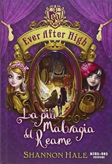 Immagine di EVER AFTER HIGH - LA PIU` MALVAGIA DEL REAME