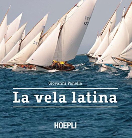 Immagine di VELA LATINA (LA). TRADIZIONE MEDITERRANEA