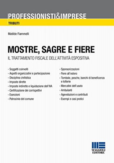 Immagine di FIERE, SAGRE E MANIFESTAZIONI. DISCIPLINA FISCALE E CONTABILE. TRATTAMENTO FISCALE