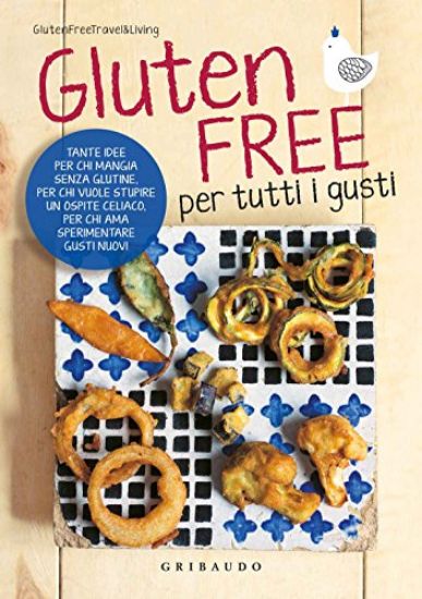 Immagine di GLUTEN FREE PER TUTTI I GUSTI