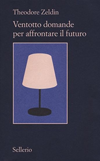 Immagine di VENTOTTO DOMANDE PER AFFRONTARE IL FUTURO