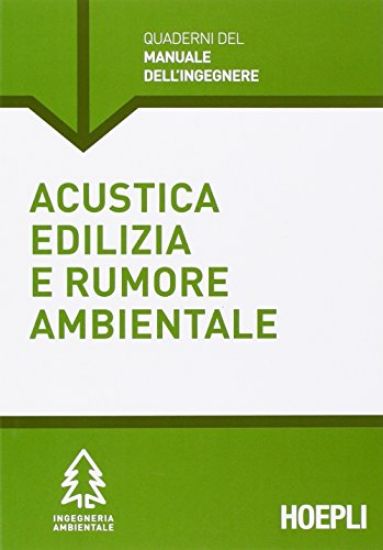 Immagine di ACUSTICA EDILIZIA E RUMORE AMBIENTALE