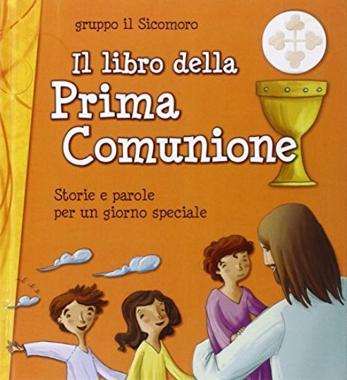 Immagine di LIBRO DELLA PRIMA COMUNIONE (IL)