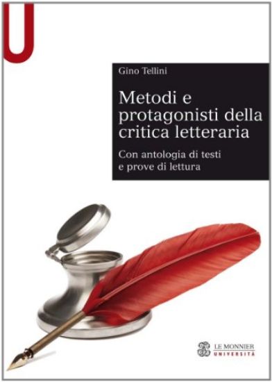 Immagine di METODI E PROTAGONISTI DELLA CRITICA LETTERARIA