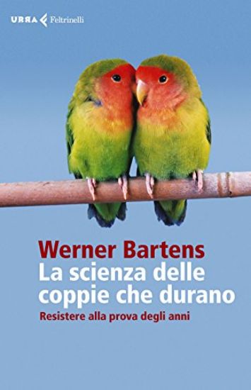 Immagine di SCIENZA DELLE COPPIE CHE DURANO (LA)