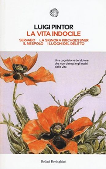 Immagine di VITA INDOCILE (LA)