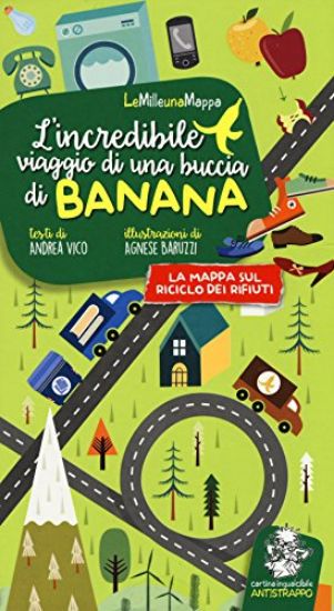 Immagine di INCREDIBILE VIAGGIO DI UNA BUCCIA DI BANANA