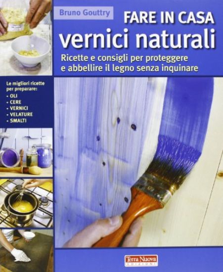 Immagine di FARE IN CASA VERNICI NATURALI