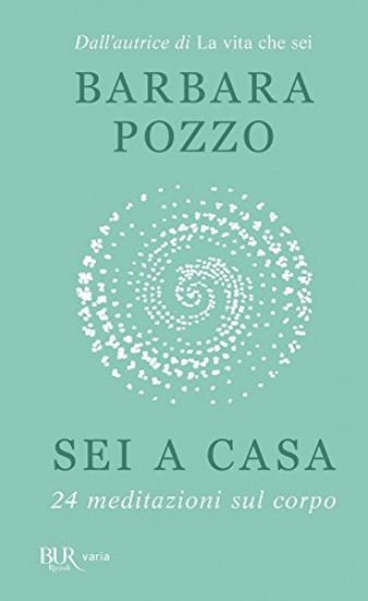 Immagine di SEI A CASA. 24 MEDITAZIONI SUL CORPO