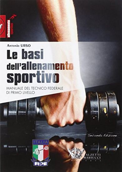 Immagine di BASI DELL`ALLENAMENTO SPORTIVO. MANUALE DEL TECNICO FEDERALE DI PRIMO LIVELLO (LE)