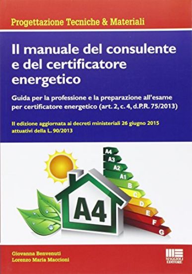 Immagine di MANUALE DEL CONSULENTE E DEL CERTIFICATORE ENERGETICO