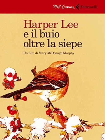 Immagine di HARPER LEE E IL BUIO OLTRE LA SIEPE