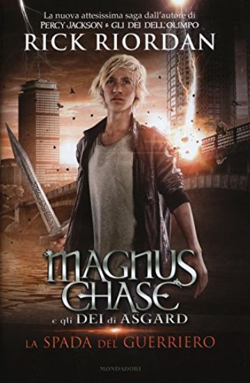 Immagine di MAGNUS CHASE E GLI DEI DI ASGARD - 1. LA SPADA DEL GUERRIER