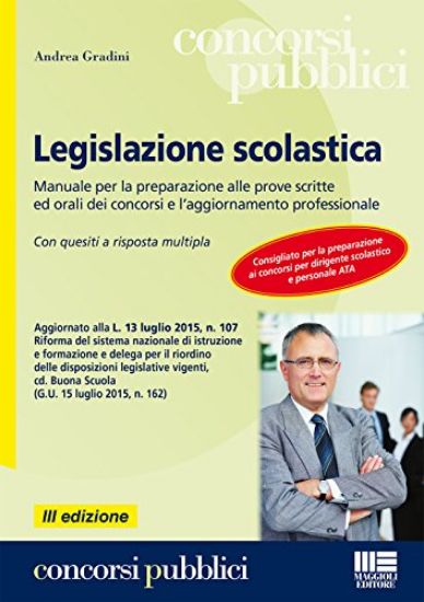 Immagine di LEGISLAZIONE SCOLASTICA. MANUALE DI PREPARAZIONE ALLE PROVE SCRITTE