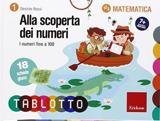 Immagine di ALLA SCOPERTA DEI NUMERI. I NUMERI FINO A 100