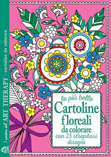 Immagine di PIU` BELLE CARTOLINE FLOREALI DA COLORARE