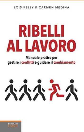 Immagine di RIBELLI AL LAVORO