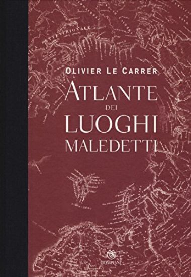 Immagine di ATLANTE DEI LUOGHI MALEDETTI