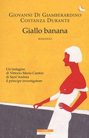 Immagine di GIALLO BANANA UN`INDAGINE DI V. MARIA CANTON