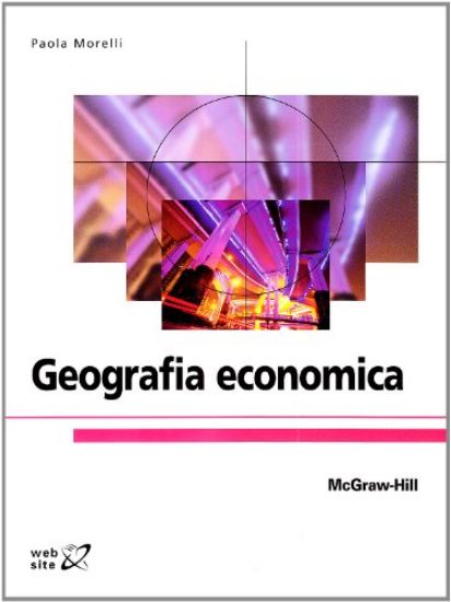 Immagine di GEOGRAFIA ECONOMICA