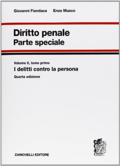 Immagine di DIRITTO PENALE. PARTE SPECIALE. VOL. 2/1: I DELITTI CONTRO LA PERSONA.