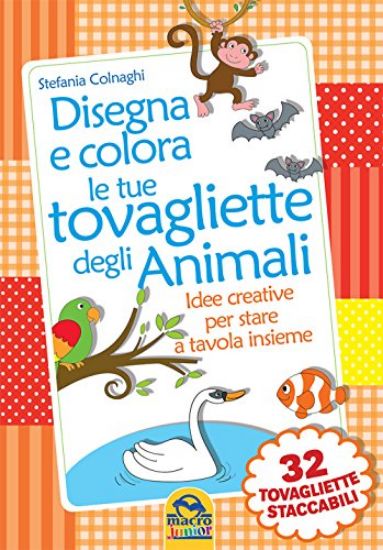 Immagine di DISEGNA E COLORA LE TUE TOVAGLIETTE DEGLI ANIMALI