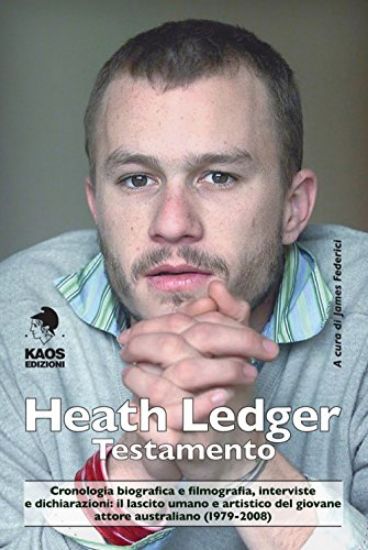 Immagine di HEATH LEDGER. TESTAMENTO