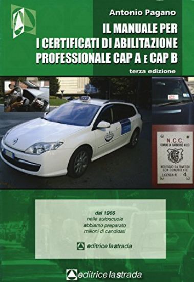 Immagine di MANUALE PER I CERTIFICATI DI ABILITAZIONE PROFESSIONALE CAP A E CAP B -