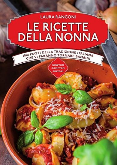 Immagine di 1001 RICETTE DELLA NONNA