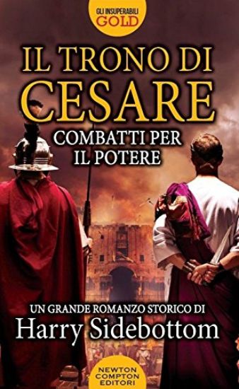 Immagine di COMBATTI PER IL POTERE. IL TRONO DI CESARE