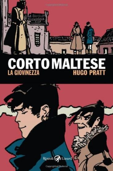 Immagine di CORTO MALTESE. LA GIOVINEZZA