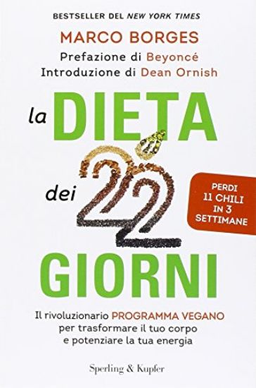 Immagine di DIETA DEI 22 GIORNI (LA). IL RIVOLUZIONARIO PROGRAMMA VEGANO