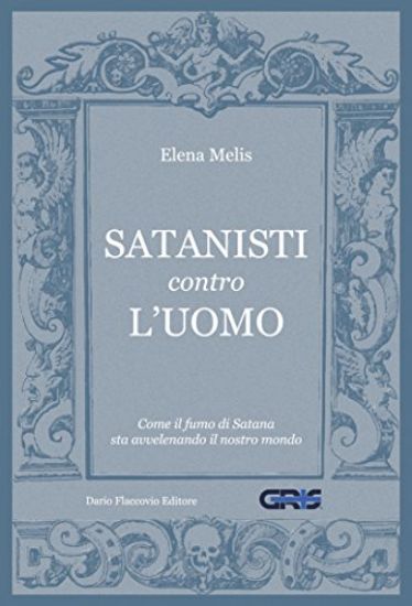 Immagine di SATANISTI CONTRO L`UOMO. COME IL FUMO DI SATANA STA AVVELENANDO IL NOSTRO MONDO