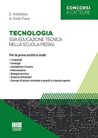 Immagine di TECNOLOGIA. MANUALE PER LA PROVA SCRITTA E ORALE  CONCORSO A CATTEDRE