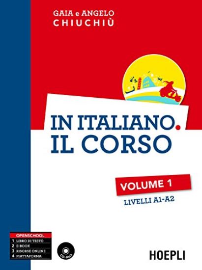 Immagine di IN ITALIANO. IL CORSO. LIVELLI A1-A2 - VOLUME 1