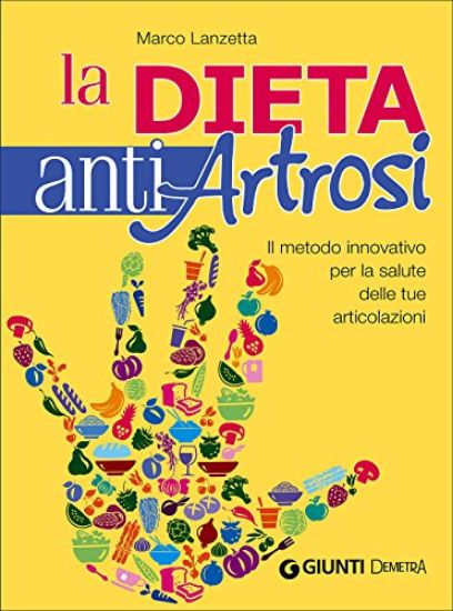 Immagine di DIETA ANTIARTROSI. METODO INNOVATIVO