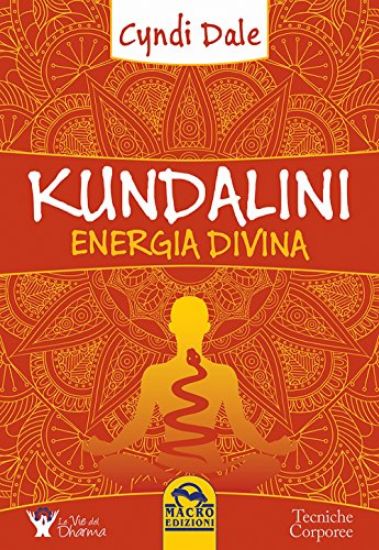 Immagine di KUNDALINI. ENERGIA DIVINA