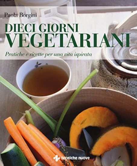 Immagine di DIECI GIORNI VEGETARIANI