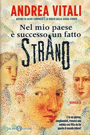 Immagine di NEL MIO PAESE E` SUCCESSO UN FATTO STRANO