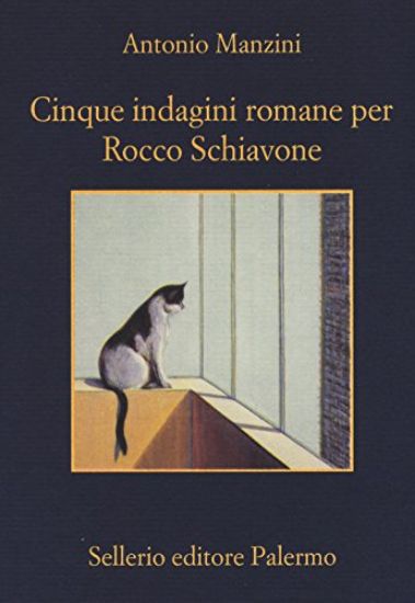 Immagine di CINQUE INDAGINI ROMANE PER ROCCO SCHIAVONE